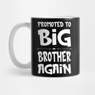 Promoted To Big Brother Again Older Brothers Boys Mug